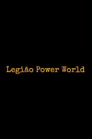 Streaming sources forLegio Power World