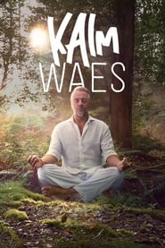 Kalm Waes' Poster