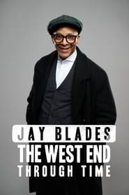 Jay Blades The West End Through Time' Poster