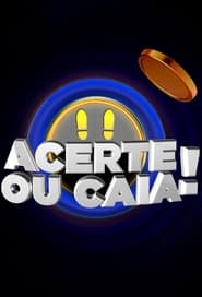 Acerte ou Caia' Poster