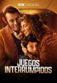 Juegos Interrumpidos' Poster