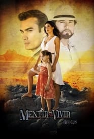 Mentir para vivir' Poster