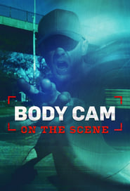 Body Cam On the Scene' Poster