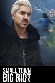 Small Town Big Riot' Poster