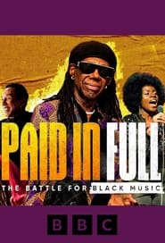 The Battle for Black Music Paid in Full' Poster