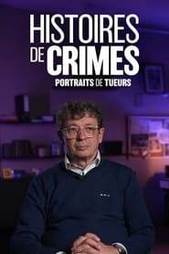 Histoires de crimes  portraits de tueurs' Poster