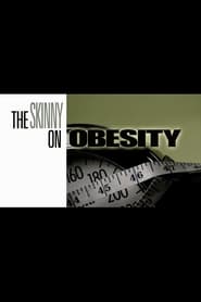 The Skinny on Obesity' Poster