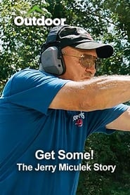 Streaming sources forGet Some The Jerry Miculek Story