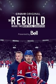 The Rebuild Inside the Montreal Canadiens' Poster