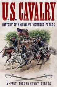 US Cavalry  History of Americas Mounted Forces' Poster