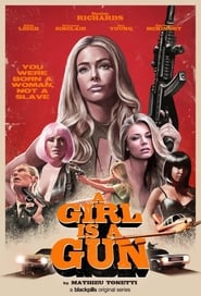 A Girl Is a Gun' Poster