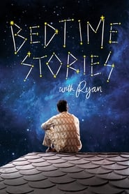 Bedtime Stories with Ryan' Poster