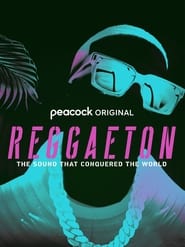 Reggaeton The Sound that Conquered the World' Poster