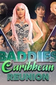 Baddies Caribbean Reunion' Poster