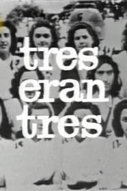 Tres eran tres' Poster