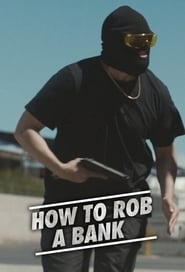 Streaming sources forHow to Rob a Bank