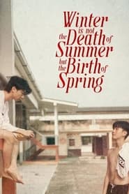 Winter is not the Death of Summer but the Birth of Spring' Poster