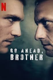 Go Ahead Brother' Poster