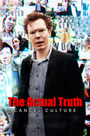 The Actual Truth Cancel Culture' Poster