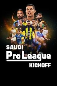 Saudi Pro League Kickoff' Poster