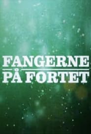 Fangerne p fortet' Poster