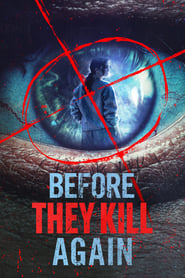 Before They Kill Again' Poster