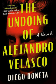 The Undoing of Alejandro Velasco' Poster