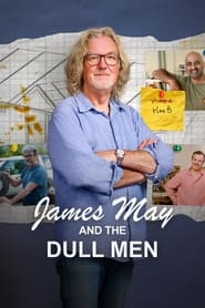 James May and the Dull Men' Poster