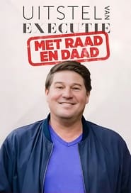 Uitstel Van Executie Met Raad En Daad' Poster