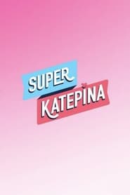 Streaming sources forSuper Katerina