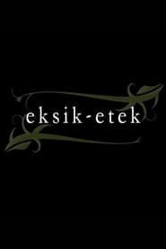 Eksik Etek' Poster