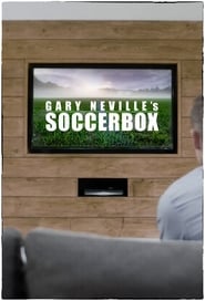 Streaming sources forGary Nevilles Soccerbox