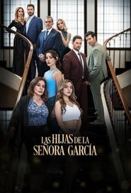 Streaming sources forLas Hijas de la Seora Garcia