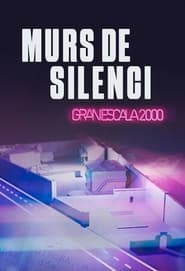 Murs de silenci Gran Escala 2000' Poster