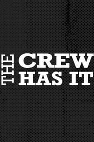 The Crew Has It' Poster