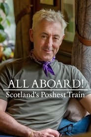 All Aboard Scotlands Poshest Train' Poster