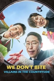 We Dont Bite Villains in The Countryside' Poster