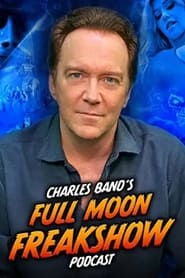 Charles Bands Full Moon Freakshow' Poster