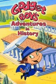 Gadget Boys Adventures in History' Poster