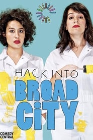 Hack Into Broad City' Poster