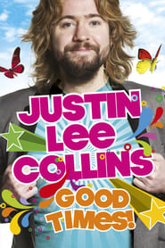 Justin Lee Collins Good Times' Poster