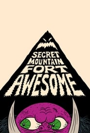 Secret Mountain Fort Awesome' Poster