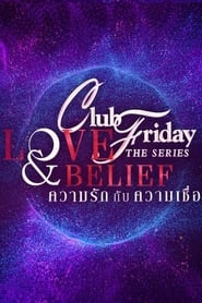 Club Friday Season 14 Love  Belief' Poster