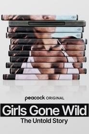 Girls Gone Wild The Untold Story' Poster