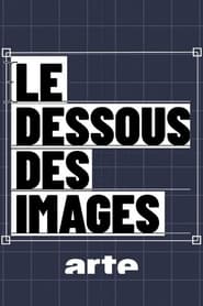 Le dessous des images' Poster