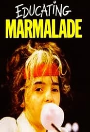 Educating Marmalade' Poster