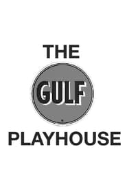 Streaming sources forThe Gulf Playhouse