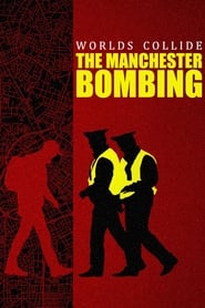 Worlds Collide The Manchester Bombing' Poster