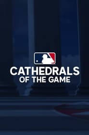 Cathedrals of the Game' Poster