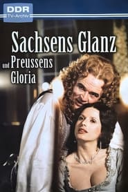 Sachsens Glanz und Preuens Gloria' Poster